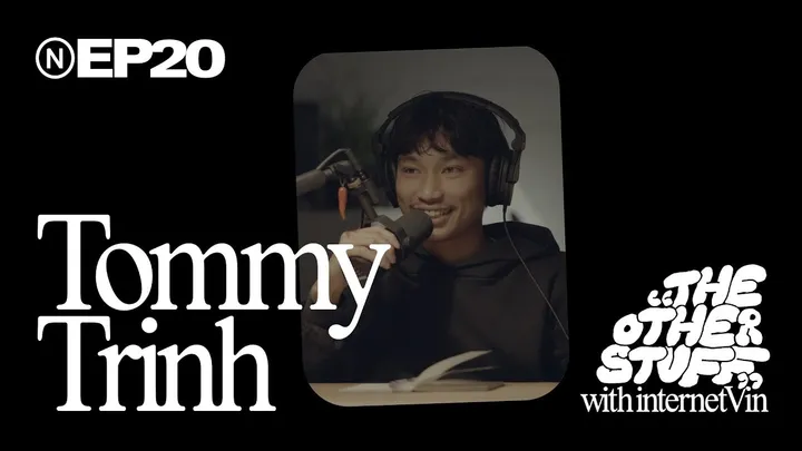 The Other Stuff #20 — Tommy Trinh: Digital Community and the Philosophy of Stunts Thumbnail